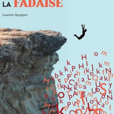 SAUTER DU BORD DE LA FADAISE